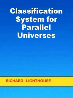 cover image of Classification System for Parallel Universes